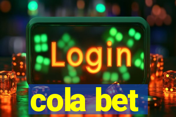 cola bet